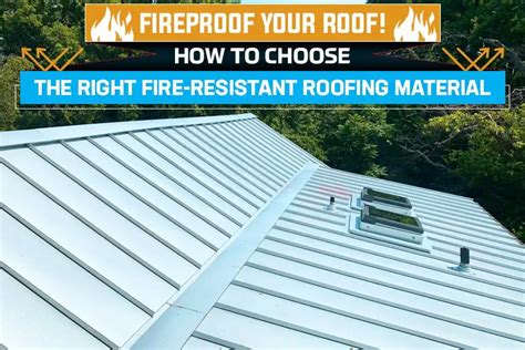 is sheet metal fireproof|fire resistant roofing materials.